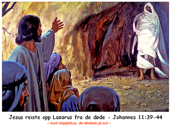 Jesus reiste opp Lasarus fra de døde